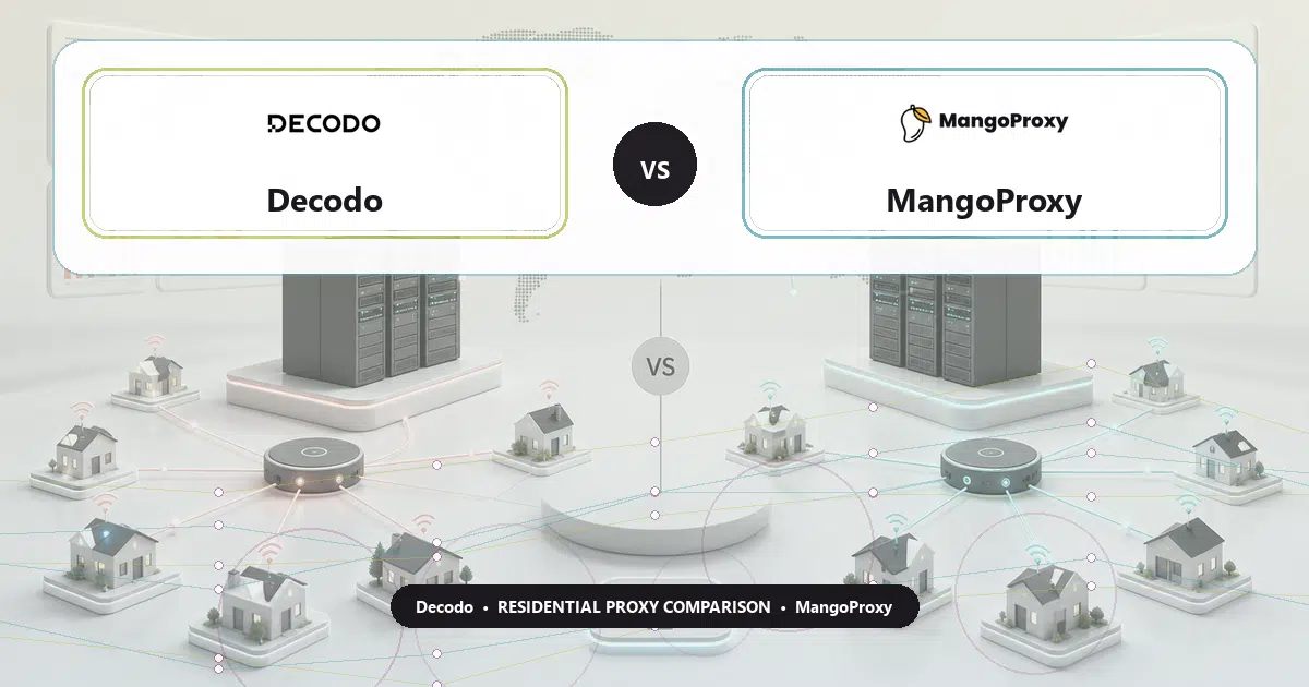 Decodo versus MangoProxy residential proxy comparison