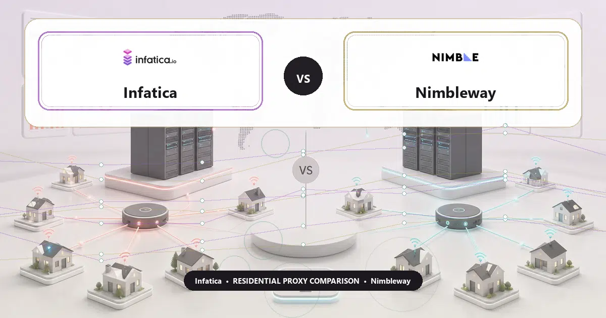 Infatica versus Nimbleway residential proxy comparison