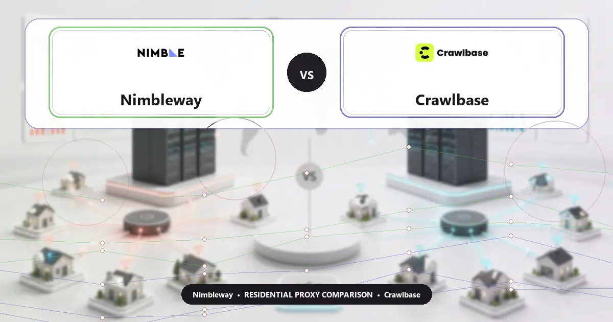 Nimbleway versus Crawlbase residential proxy comparison