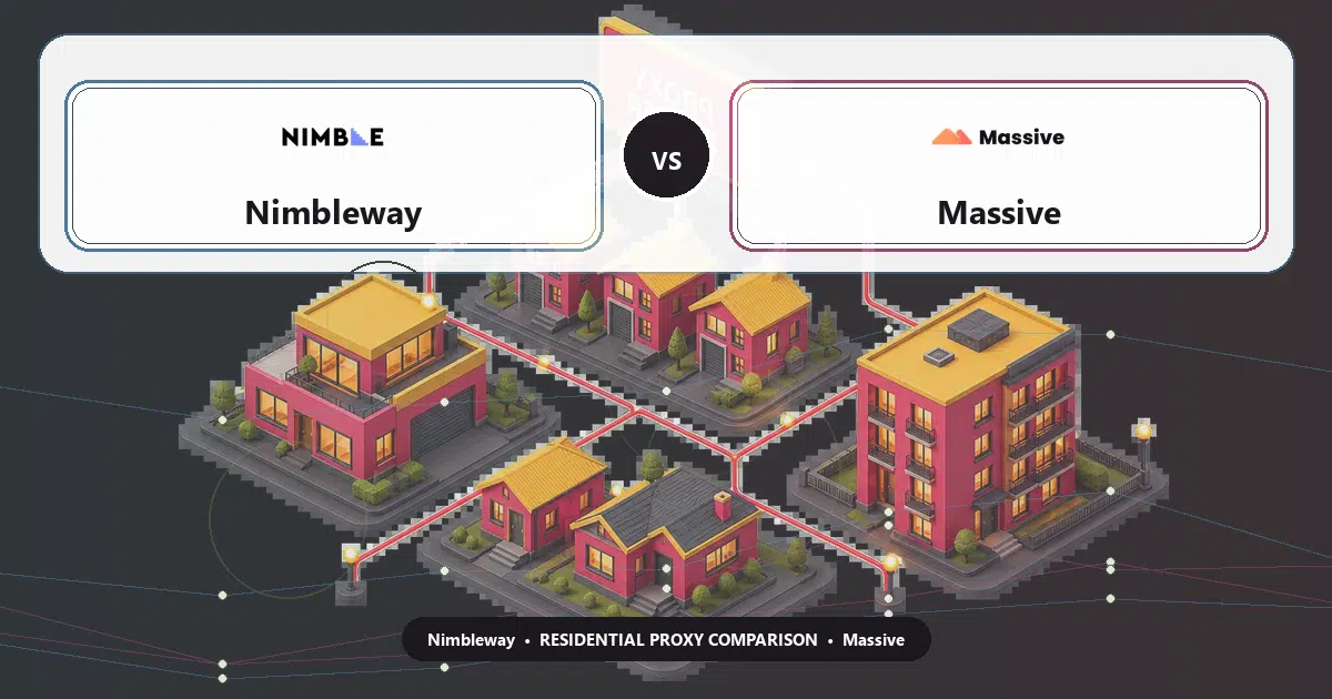 Nimbleway versus Massive residential proxy comparison