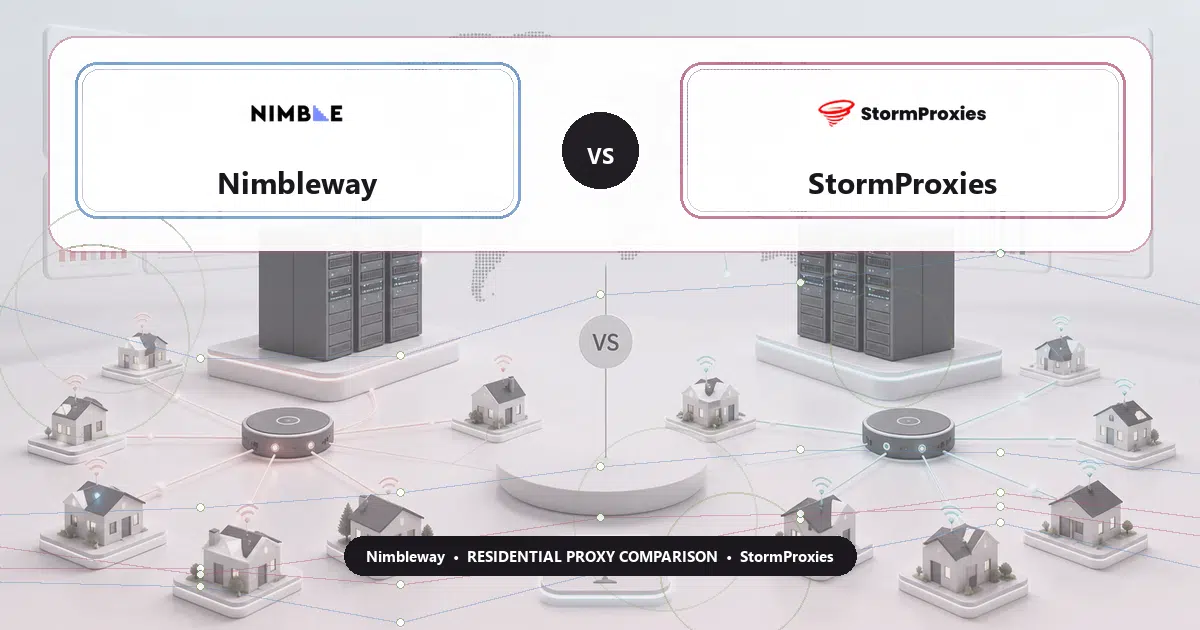 Nimbleway versus StormProxies residential proxy comparison