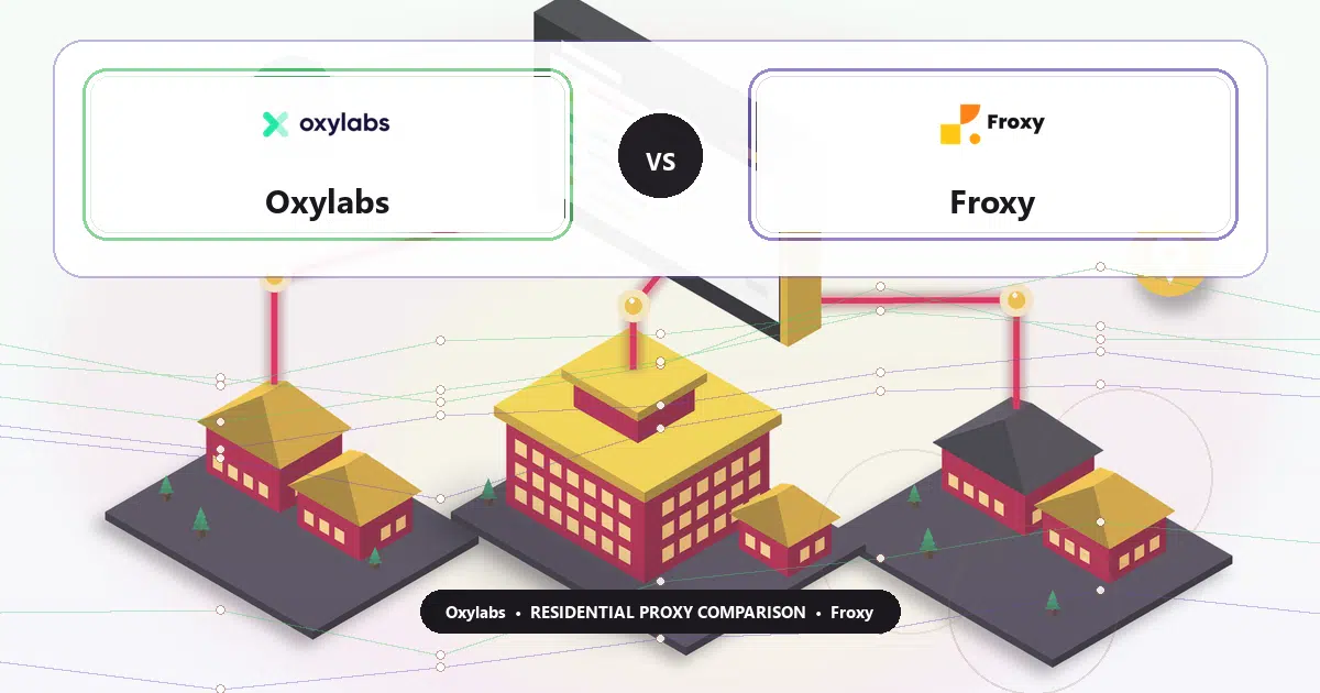 Oxylabs versus Froxy residential proxy comparison