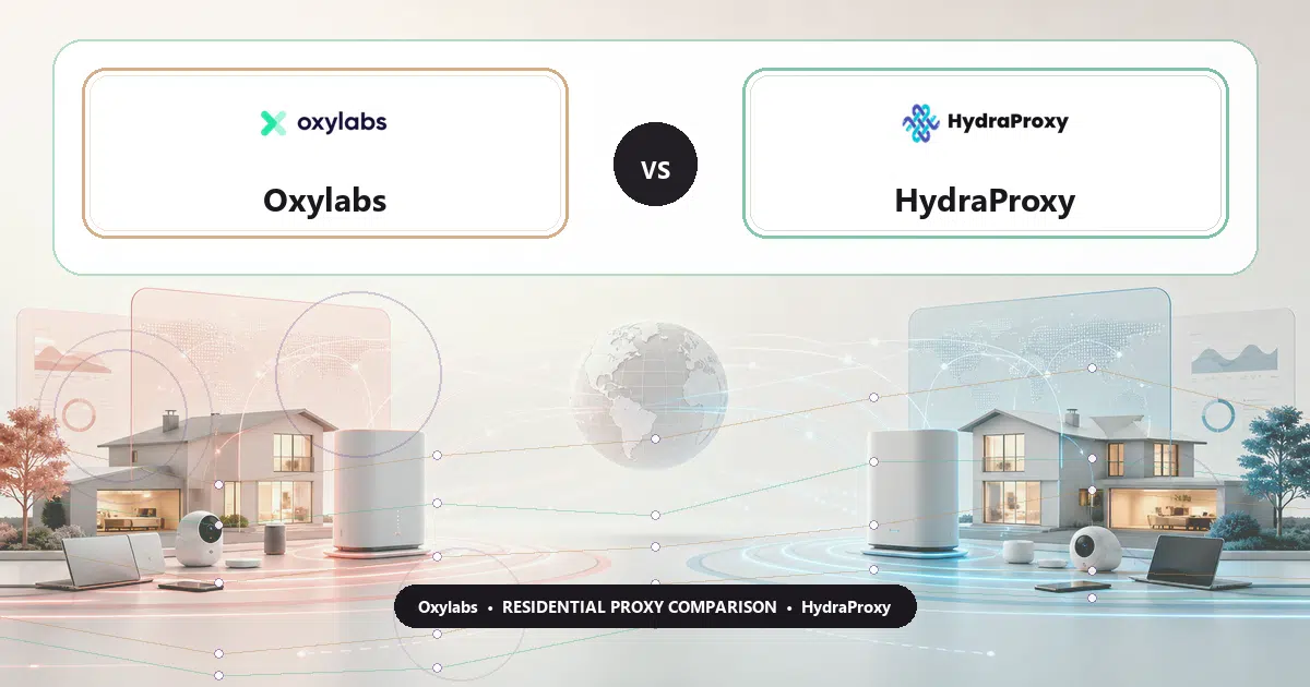 Oxylabs versus HydraProxy residential proxy comparison