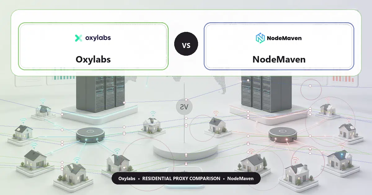 Oxylabs versus NodeMaven residential proxy comparison