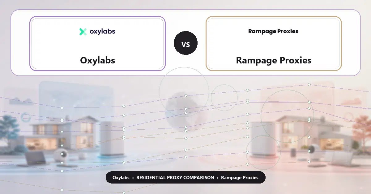Oxylabs versus Rampage Proxies residential proxy comparison