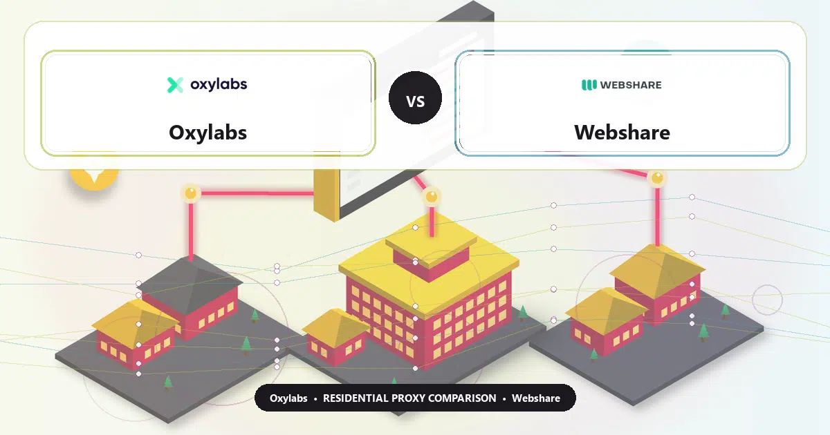 Oxylabs versus Webshare residential proxy comparison