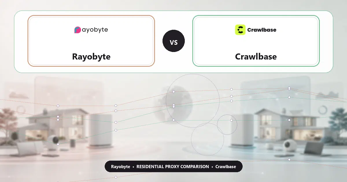 Rayobyte versus Crawlbase residential proxy comparison