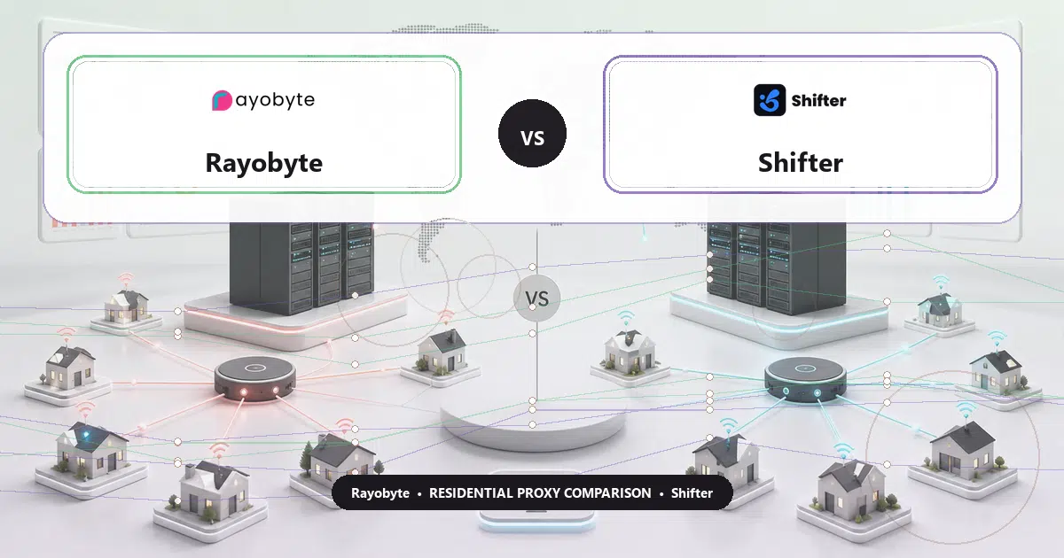 Rayobyte versus Shifter residential proxy comparison